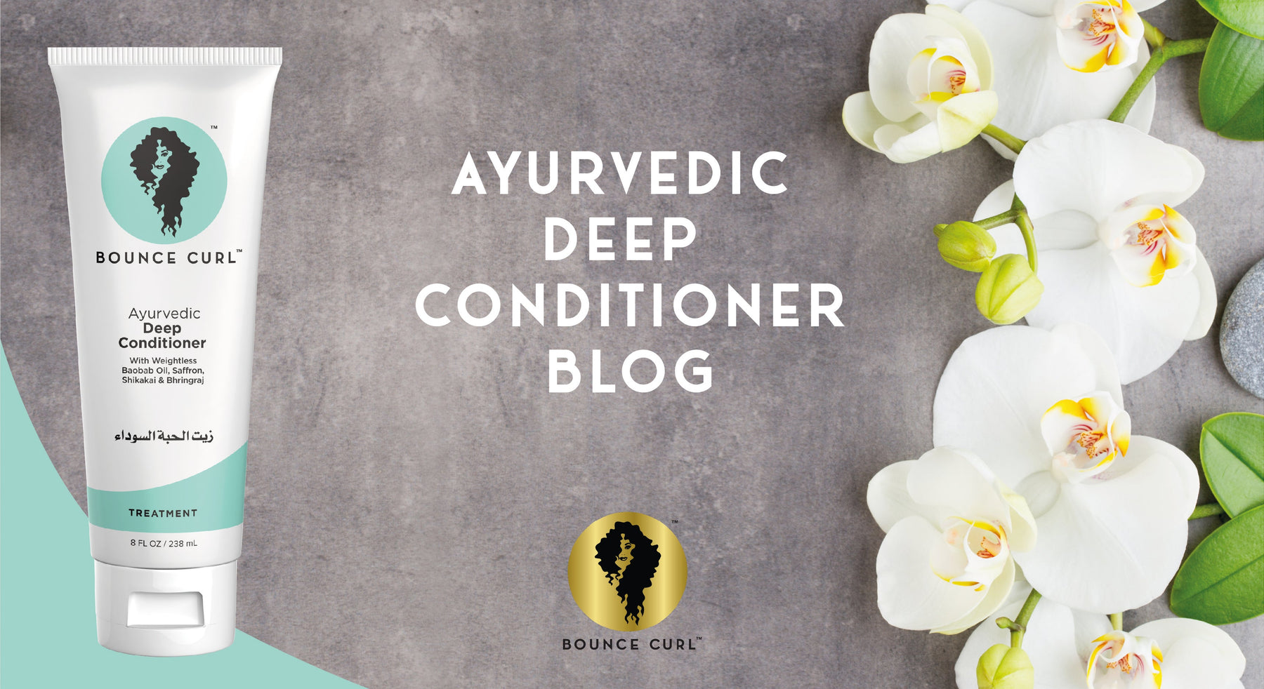 Product Highlight - Ayurvedic Deep Conditioner