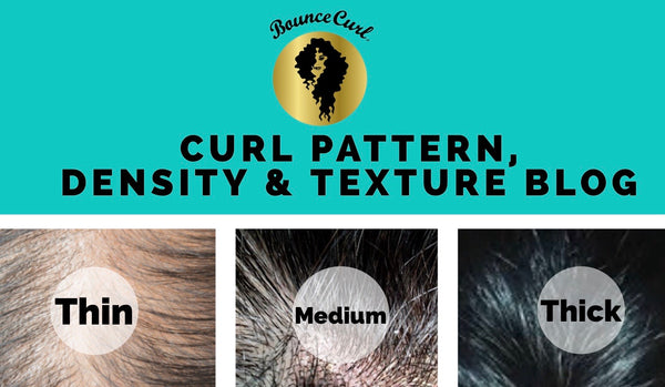 Curl Pattern, Density, and Texture