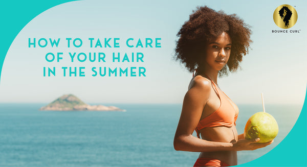 How To Care Of Your Hair In The Summer
